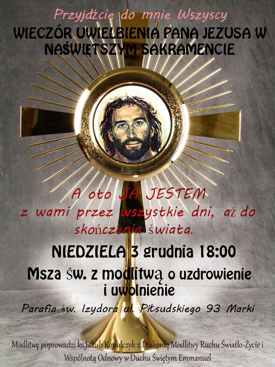 Msza św. z modlitwą o uzdrowienie w Markach